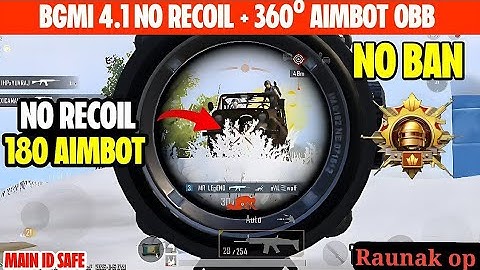 BGMI 4.1 AIMBOT OBB | BGMI 4.1 NO RECOIL CONFIG | BGMI NO RECOIL CONFIG 4.1 [100% Safe No Ban ]