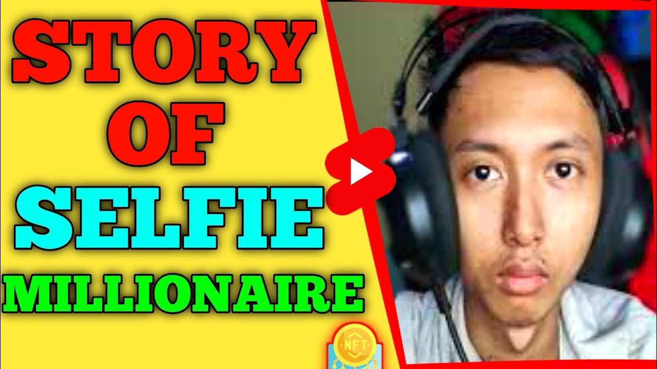 Selfie Millionaire Story - Ghozali Everyday NFT. 💸