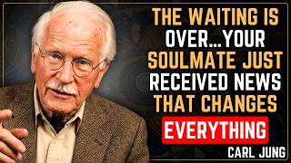 THE WAITING IS OVER… A Major Emotional Realization May Be Changing This Connection | CARL JUNG