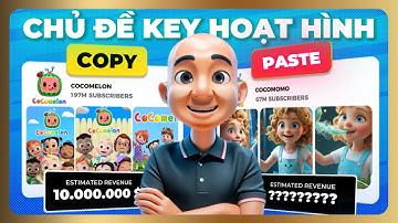 CÁCH DÙNG A.I ĐỂ SAO CHÉP MỘT KÊNH KIDS KIẾM 1M$ THÁNG | CHỦ ĐỀ HOẠT HÌNH KIẾM TIỀN VIEW NGOẠI