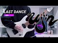 【LAST DANCE】 uijin Guitar Cover