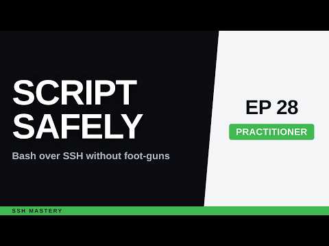 Bash SSH Script Best Practices: No Foot-Guns