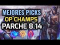 MEJORES PICKS Y CAMPEONES OP - PARCHE 8.14 League of Legends - OP Champs LOL 2018 Temporada 8