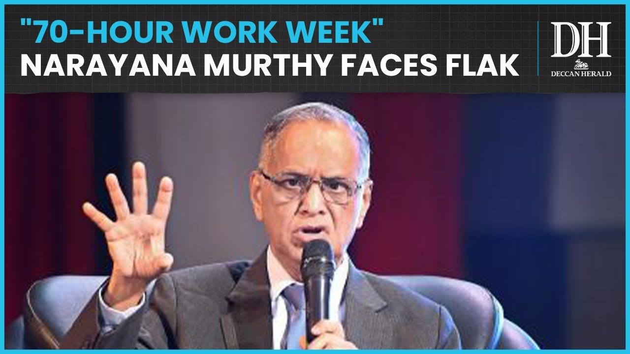 Narayana Murthy's statement on working 70 hours a week draws criticism ...