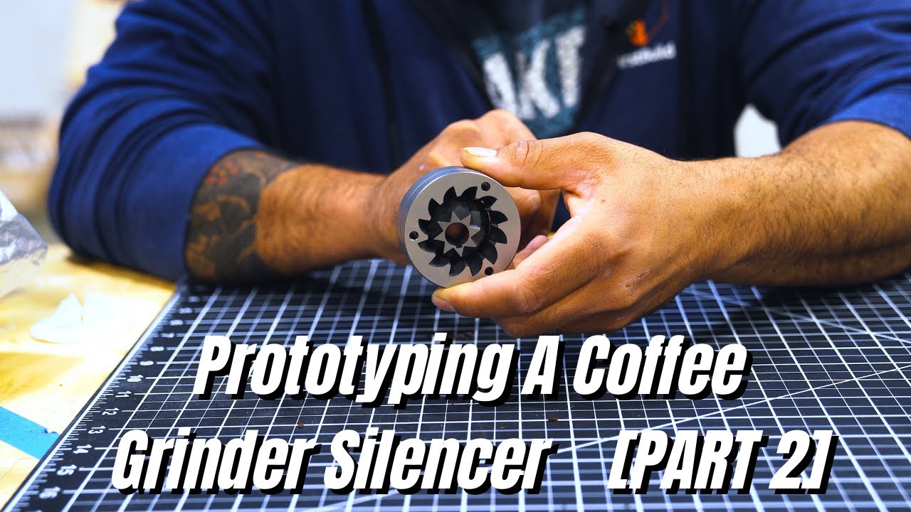 Prototyping A Coffee Grinder Silencer [PART 2] YouTube