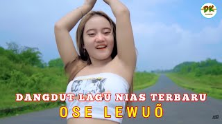 Dangdut Lagu Nias | Ose Lewuo - Lagu Nias Enak 2023
