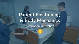 Simulated Patient Positioning & Body Mechanics: Tuesday Teachings - Simulation Innovation screenshot 2