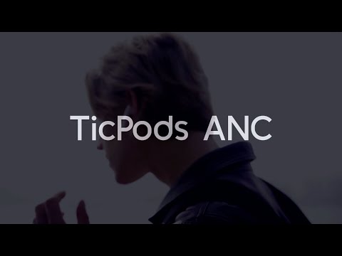 TicPods ANC - Wireless Earbuds with Active Noise Cancellation