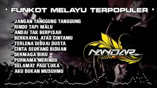 Dugem Funkot LAGU MELAYU TERBAIK SEPANJANG MASA || By Dj Nandar project iD #newstyle2024