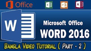 Ms Word 2016 Home Menu Bangla Tutorial Part–2