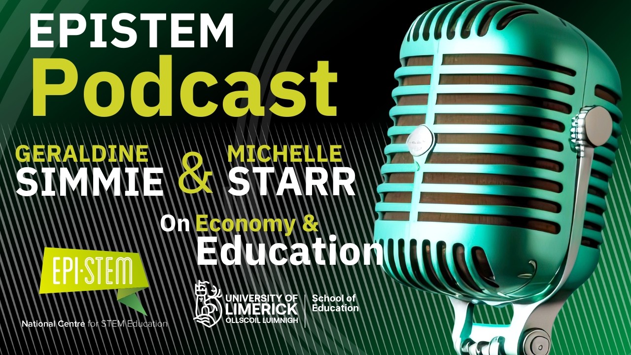 EPI•STEM Podcast: Episode 15 on Economy & Education