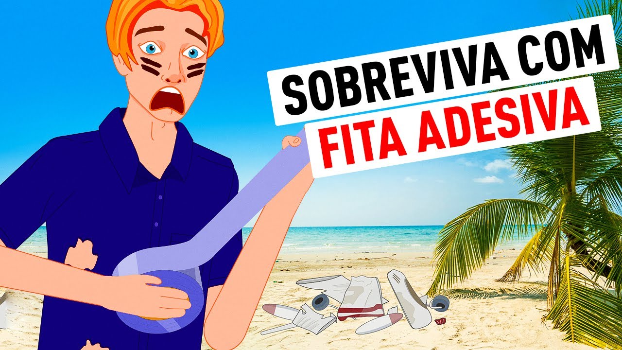 Como sobreviver em uma ilha usando apenas fita adesiva