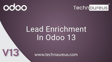 Lead Enrichment in Odoo 13 | Odoo CRM