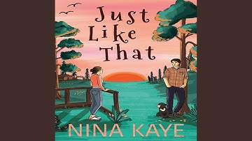 Chapter 12.6 & Chapter 13.1 - Just Like That