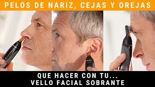 FUNCIÓN de los PELOS de la NARIZ y CÓMO QUITAR los PELOS de NARIZ, CEJAS y OREJAS #21