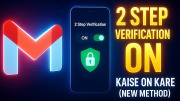 Gmail Account में 2 Step Verification कैसे करें | नया तरीका 2025 | Gmail Security Tips