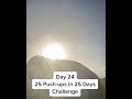 Launch to Mars - Day 24 of 25 Push-ups for 25 Days to bring awareness of veterans suicide