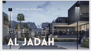 AL JADAH 🇸🇦 Riyadh الجادة