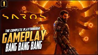 SAROS - EP: 1 - BANG BANG BANG - Complete Gameplay Walkthrough [PS5 PRO 4K]