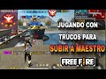 Jugando con trucos y escondites en heroico para llegar a maestro free fire