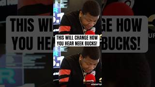 THIS WILL CHANGE HOW YOU HEAR NEEK BUCKS FOREVER!