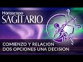 ♐ SAGITARIO ♐ COMIENZO Y RELACIÓN DOS OPCIONES UNA DECISIÓN ❤️💵#tarothoy #horoscopohoy #sagitariohoy