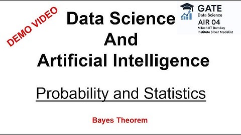 Gate Data Science || Bayes Theorem || IIT Bombay - AIR 04 || #gateda #gatedatascience #gateexam2026