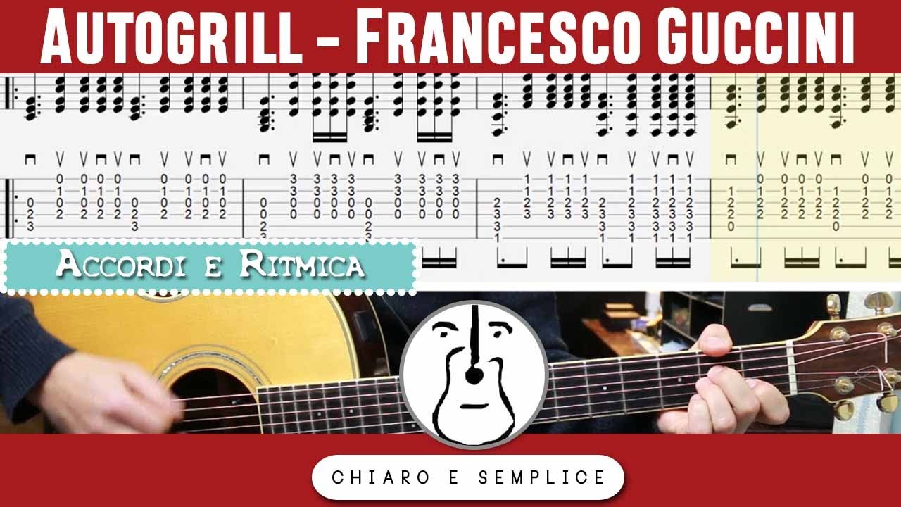 Tutorial Chitarra Tab Autogrill (Francesco Guccini) YouTube
