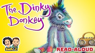📚🫏 THE DINKY DONKEY | Full Read-Aloud & Song
