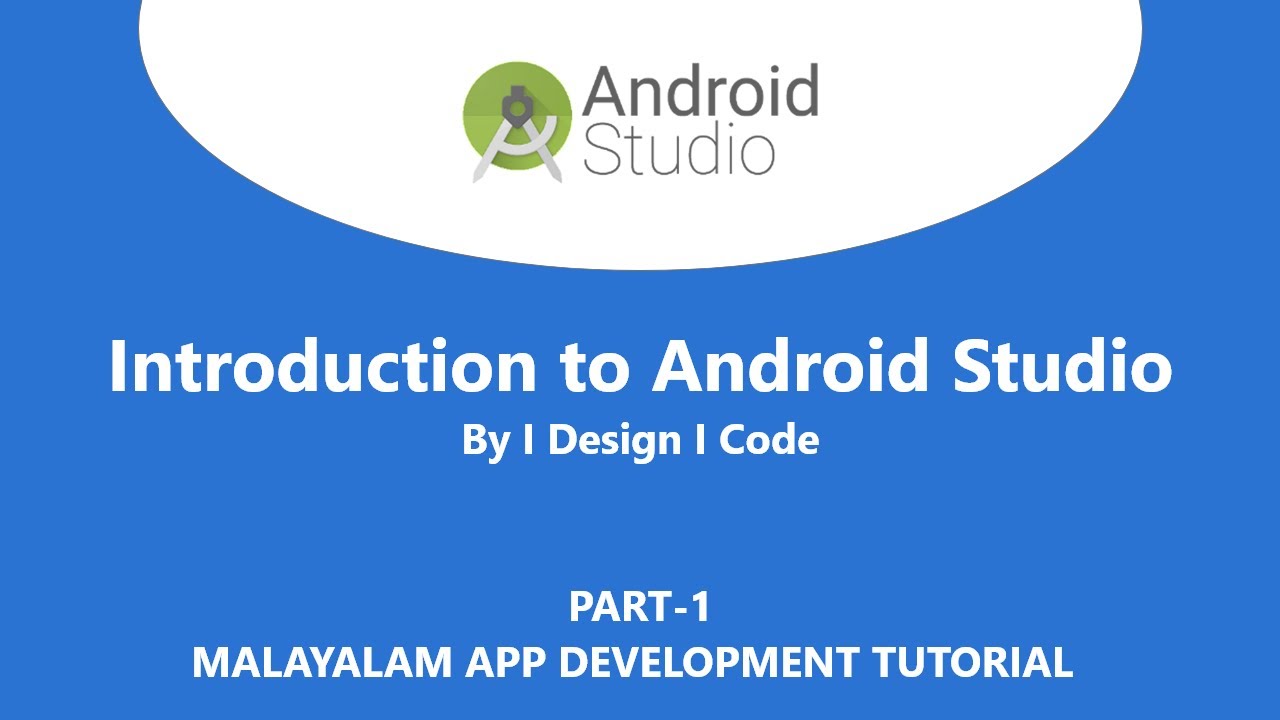 1.Introduction to the Android Studio for beginners | Malayalam Tutorial