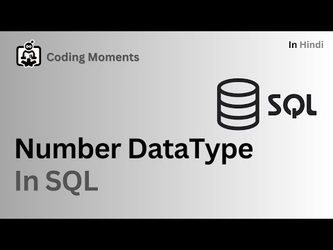 वीडियो: SQL में नंबर डेटाटाइप क्या है?