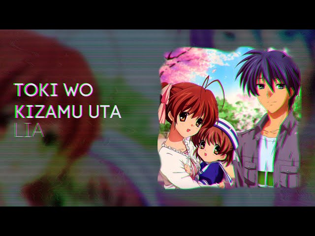 Clannad After Story - Toki wo Kizamu Uta Op + lyrics 