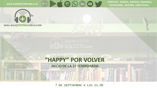 EMPEZAMOS LA QUINTA TEMPORADA DE MAS QUE UNA RADIO EL PRÓXIMO DÍA 7 DE SEPTIEMBRE A LAS 11