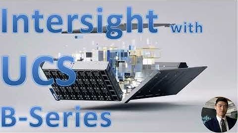 Intersight with UCS B Series