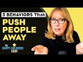 Three CPTSD Behaviors that PUSH PEOPLE AWAY