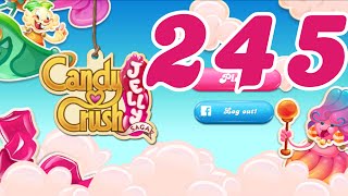 Candy Crush Jelly Saga Level 245 No Boosters screenshot 5