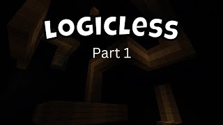 My Mind Melted in this Minecraft Map (Logicless Part 1)