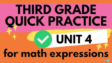 3rd Grade Math Expressions Unit 4  Quick Practices