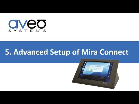 Advanced Setup of Mira Connect