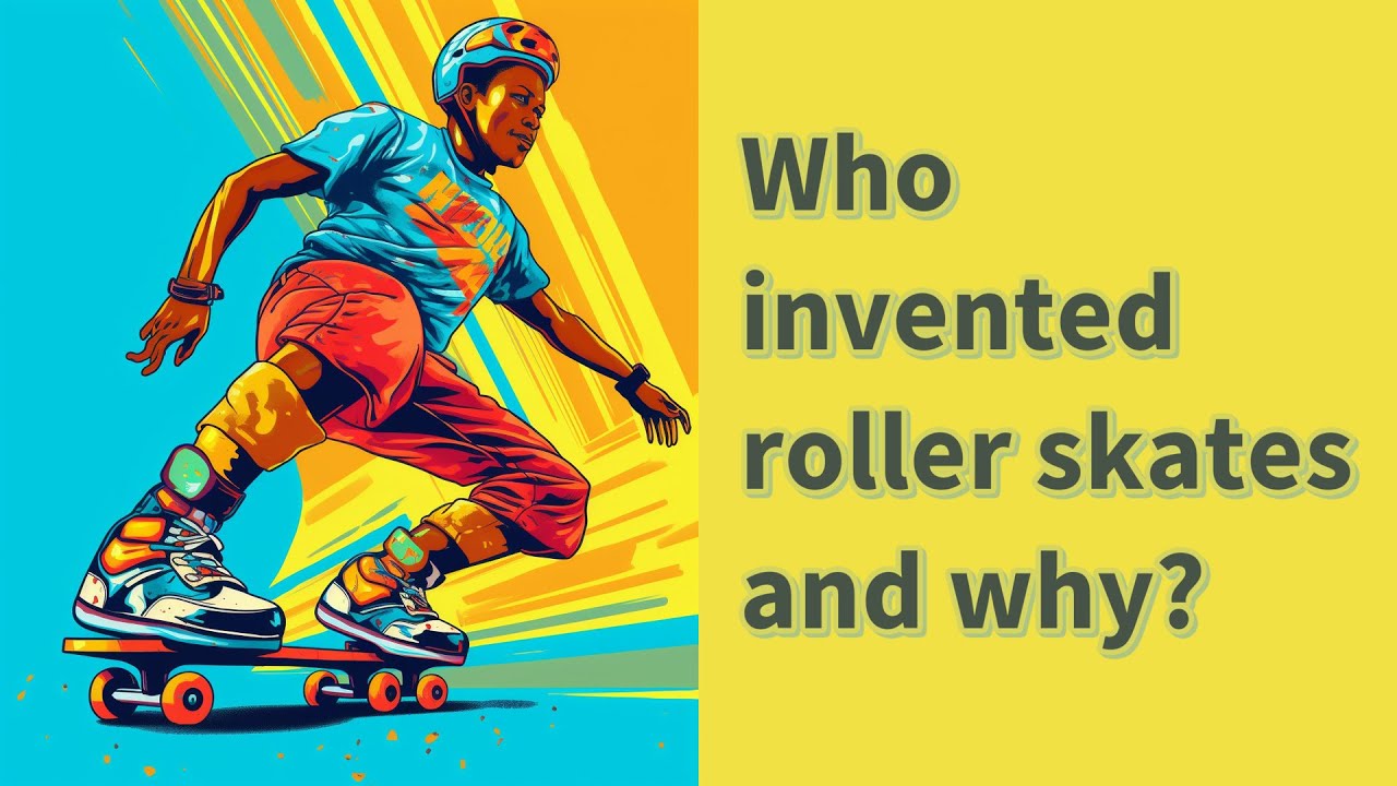 Who Invented Roller Skates And Why YouTube Who Invented Roller Skates And Why YouTube