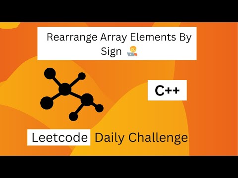 2149. Rearrange Array Elements By Sign || Daily Leetcode Challenge