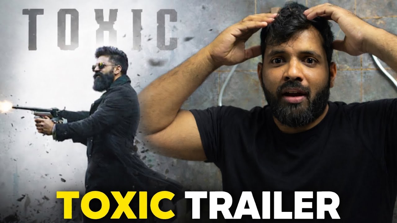 TOXIC Trailer Reaction | Yash sir Just KILLED It 🔥 First Show Confirmed!