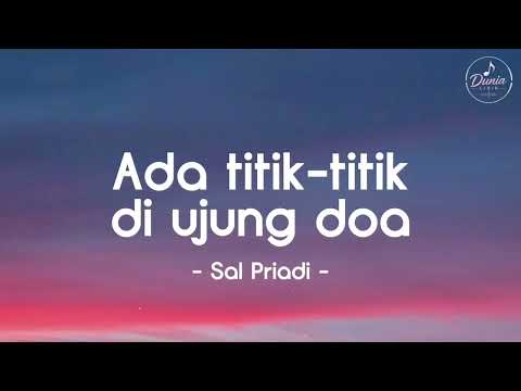 Ada titik titik di ujung doa - Sal Priadi (Mix Lirik)