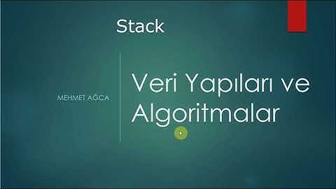 Veri Yapıları ve Algoritmalar | 2020 Eğitimi - Konular