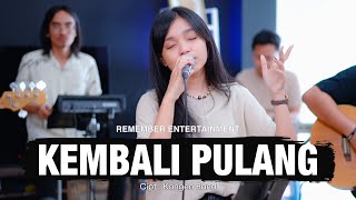 Kangen Band - Kembali Pulang | Remember Entertainment ( Keroncong Cover )