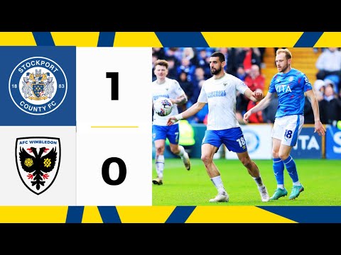 Stockport AFC Wimbledon Goals And Highlights