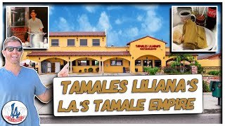 Tamales Liliana’s: L.A.’s Tamale Empire