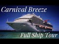 Carnival Breeze Full Ship Tour