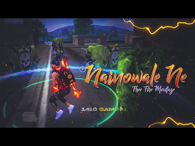 Nainowale Ne Free Fire Montage | free fire song status | free fire status | ff status class=