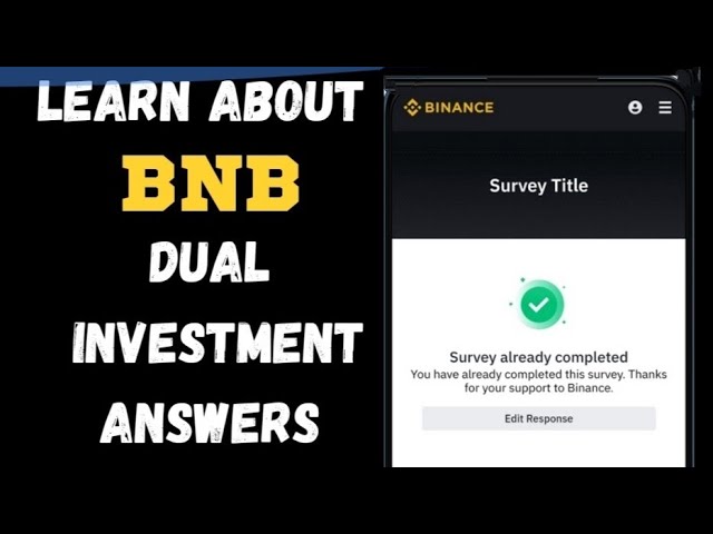 Binance Dual investment Quiz Answers - Earn Free BNB